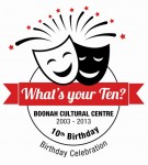 10th Birthday Celebrations - 
	The Boonah Cultural Centre turns 10 in 2013, and to celebrate this ev